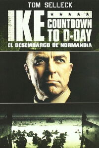 Ike: desembarco en Normandía (2004)