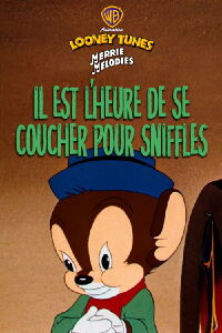 Il est l'heure de se coucher pour Sniffles (1940)