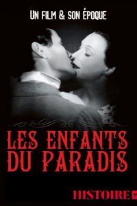 Il était une fois... Les Enfants du paradis (2009)