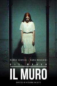 Il Muro - Die Mauer (2019)