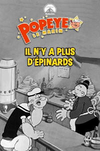 Il n’y a plus d’épinards (1936)