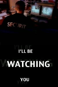 I'll Be Watching You (2007)