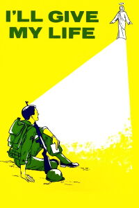 I'll Give My Life (1960)