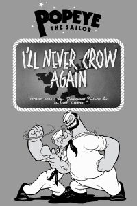 I'll Never Crow Again (1941)