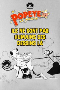 Ils ne sont pas humains ces dessins-là (1943)