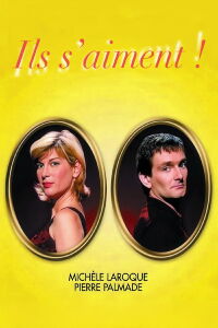 Ils s'aiment ! (1997)