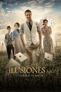 Ilusiones S.A. Los árboles siempre mueren de pie (2015)