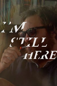 I'm Still Here (2010)