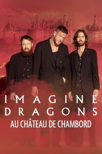 Imagine Dragons au château de Chambord (2024)