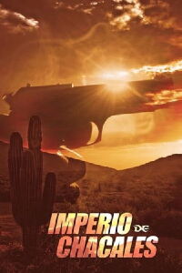 Imperio de Chacales (2017)