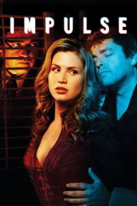 Impulso homicida (Impulse) (2008)