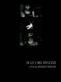 In her and in the reflection (2011)