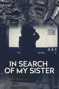 In Search of My Sister (2022)