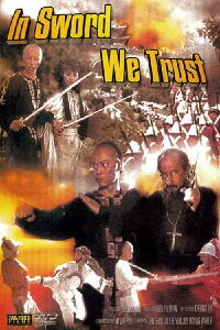 In Sword We Trust (1992)