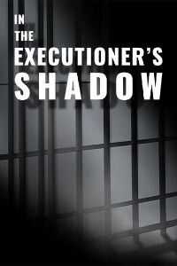 In the Executioner's Shadow (2018)