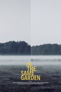 In the Same Garden (2016)