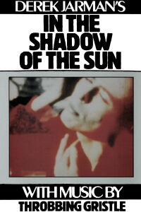 In the Shadow of the Sun (1981)