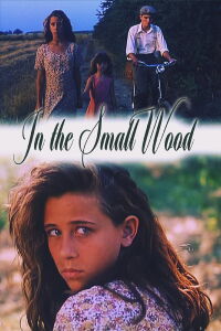 In the Small Wood (1995)