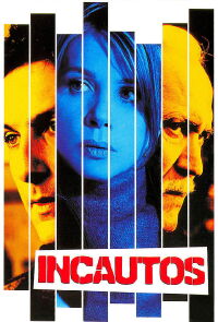 Incautos (2004)