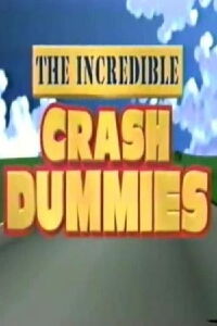 Incredible Crash Dummies (1993)