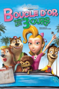 Incroyables fables: boucle d'or chez les trois ours (2010)