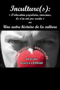 Inculture(s) 1 - La Culture (2007)