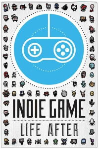 Indie Game: Life After (2014)