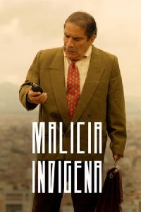 Indigenous Malice (2018)