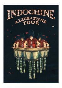 Indochine: Alice et June Tour (2007)