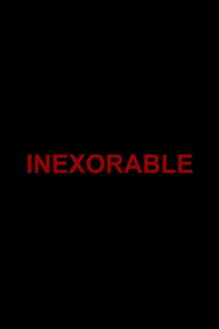 Inexorable (2024)