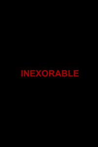 Inexorable (2024)