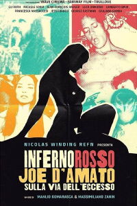 Inferno Rosso. Joe D'Amato sulla via dell'eccesso (2021)