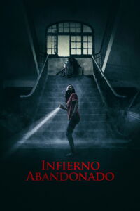 Infierno abandonado (2023)