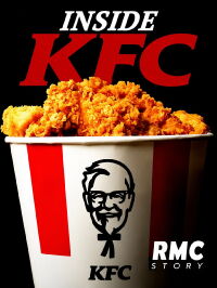 INSIDE KFC : Dans les coulisses du géant du poulet frit (2021)