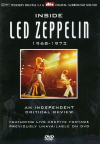 Inside Led Zeppelin: A Critical Review 1968-1972 (2005)