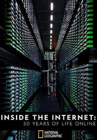 Inside the Internet: 50 Years of Life Online (2019)