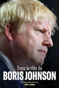 Inside the mind of Boris Johnson (2022)
