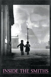 Inside The Smiths (2007)