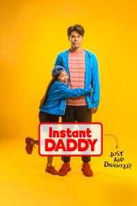 Instant Daddy (2023)