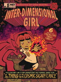 Inter-Dimensional Girl & The Thing of No Real Cosmic Significance! (2024)