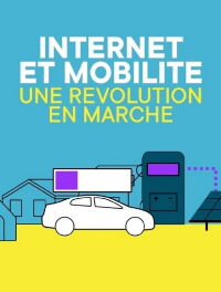 Internet et mobilité, une révolution en marche (2020)
