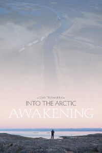 Into the Artic: Awakening (2019)