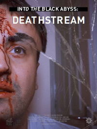 Into the Black Abyss: Deathstream (2022)