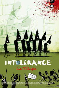 Intolerance III: The Final Solution (2007)