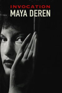 Invocation: Maya Deren (1986)