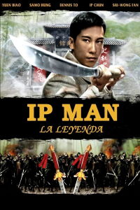 Ip Man: Nace la leyenda (2010)