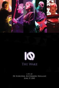 IQ The Wake Live At De Boerderij (2010)