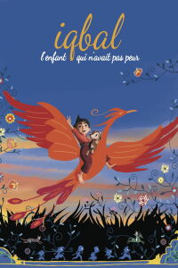 Iqbal, l'enfant qui n'avait pas peur (2015)