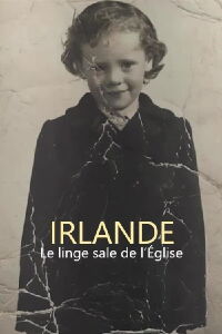 Irlande : le linge sale de l’Église (2022)