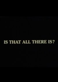 Is That All There Is? (1992)